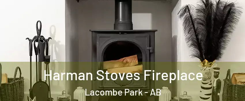  Harman Stoves Fireplace Lacombe Park - AB