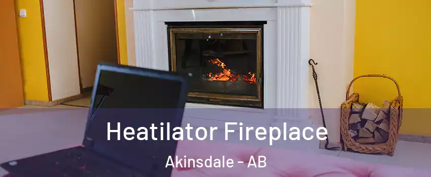  Heatilator Fireplace Akinsdale - AB