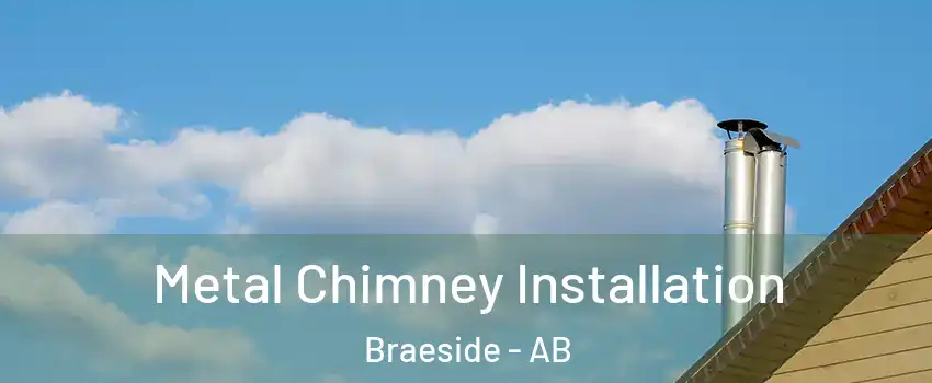  Metal Chimney Installation Braeside - AB