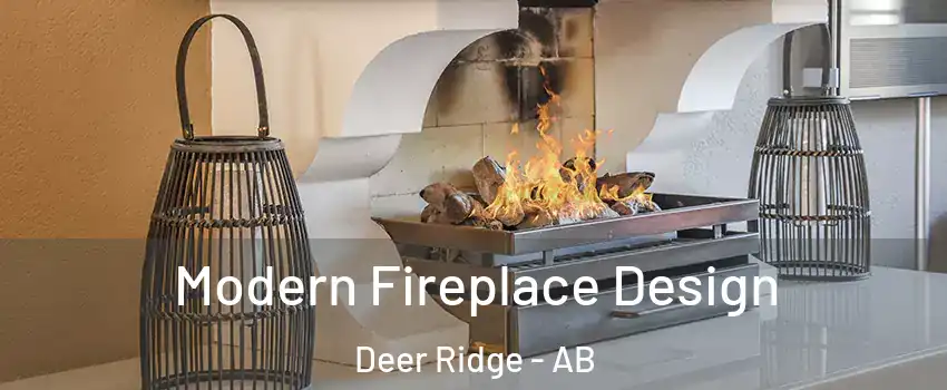  Modern Fireplace Design Deer Ridge - AB