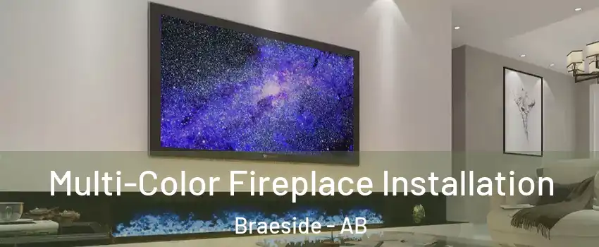  Multi-Color Fireplace Installation Braeside - AB