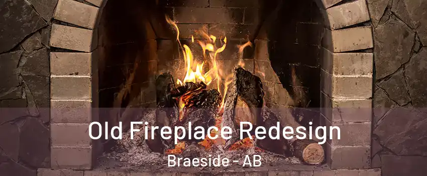  Old Fireplace Redesign Braeside - AB