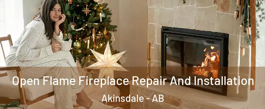  Open Flame Fireplace Repair And Installation Akinsdale - AB