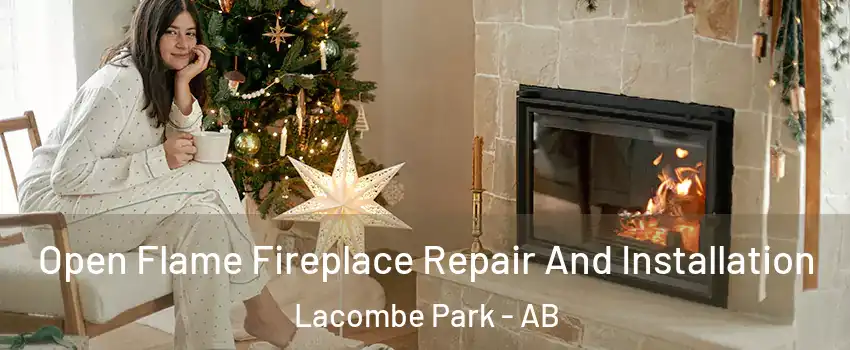  Open Flame Fireplace Repair And Installation Lacombe Park - AB