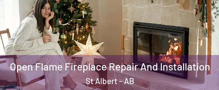  Open Flame Fireplace Repair And Installation St Albert - AB