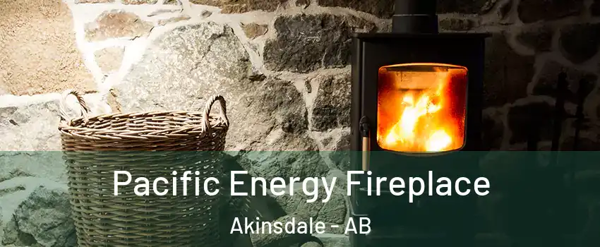  Pacific Energy Fireplace Akinsdale - AB
