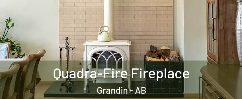  Quadra-Fire Fireplace Grandin - AB