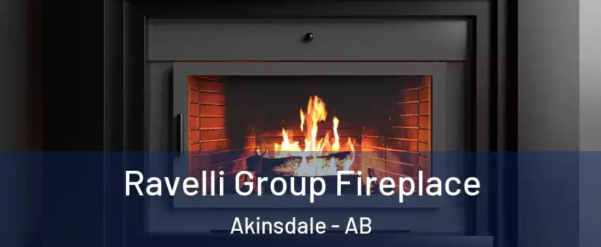  Ravelli Group Fireplace Akinsdale - AB