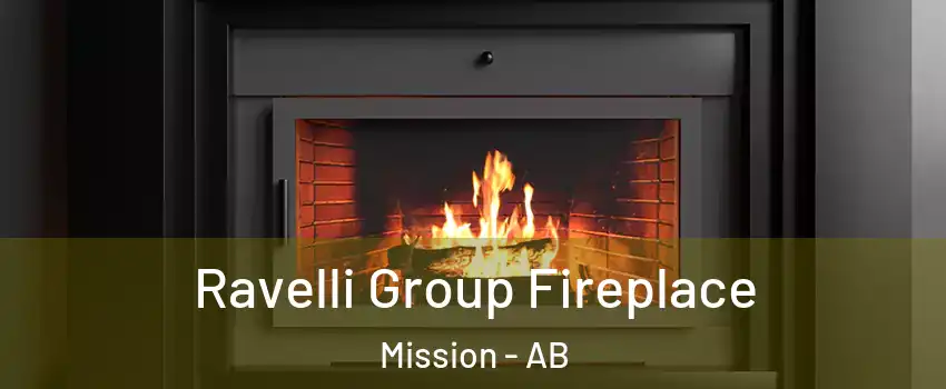  Ravelli Group Fireplace Mission - AB