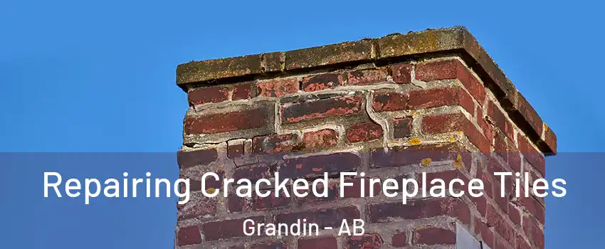  Repairing Cracked Fireplace Tiles Grandin - AB