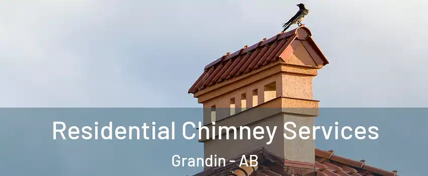  Residential Chimney Services Grandin - AB