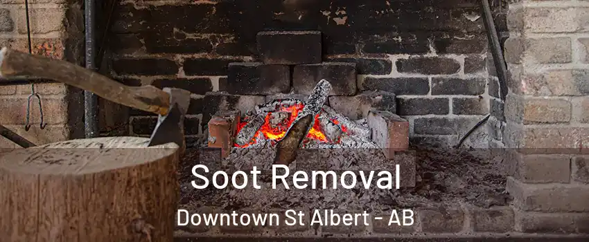  Soot Removal Downtown St Albert - AB