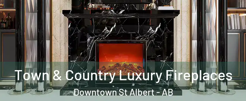  Town & Country Luxury Fireplaces Downtown St Albert - AB