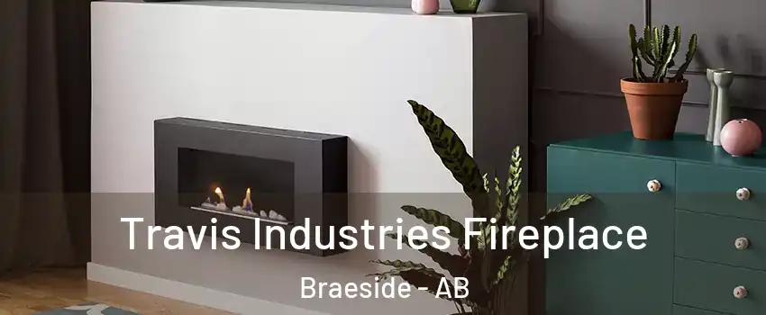  Travis Industries Fireplace Braeside - AB