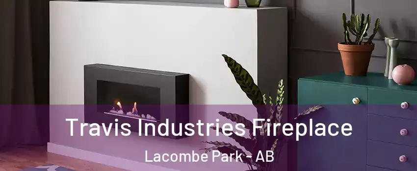  Travis Industries Fireplace Lacombe Park - AB