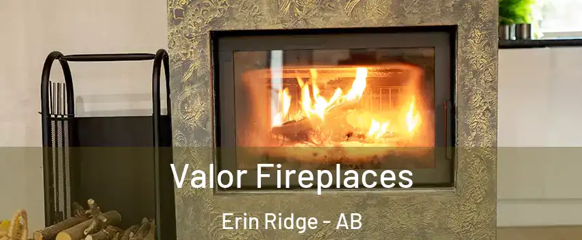  Valor Fireplaces Erin Ridge - AB