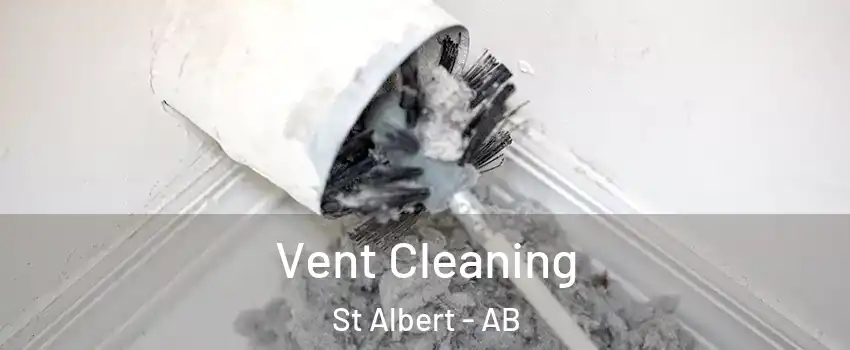  Vent Cleaning St Albert - AB