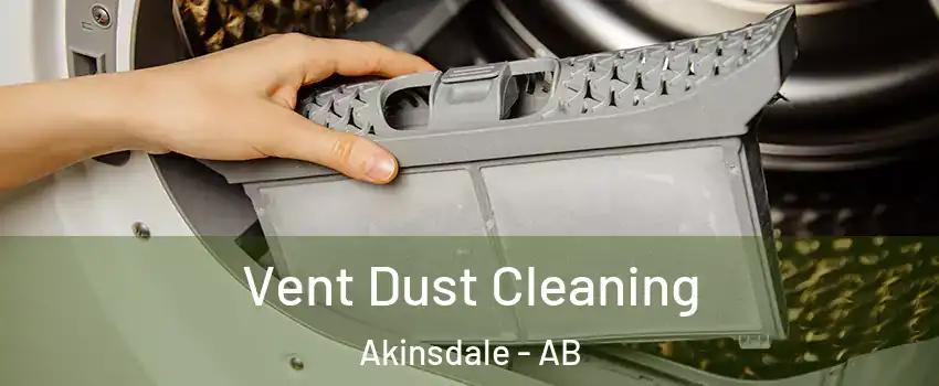  Vent Dust Cleaning Akinsdale - AB