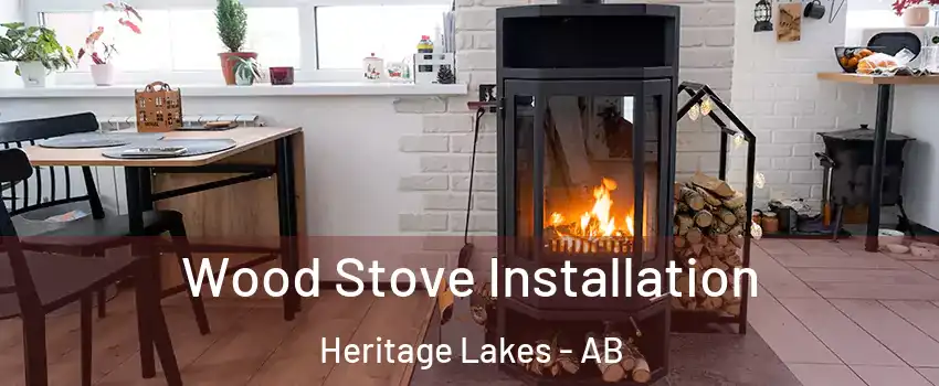  Wood Stove Installation Heritage Lakes - AB