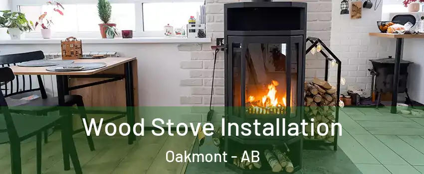  Wood Stove Installation Oakmont - AB